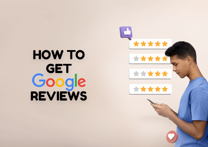 How to Get Google Reviews in 6 Steps to Grow Your Local Business - cover photo