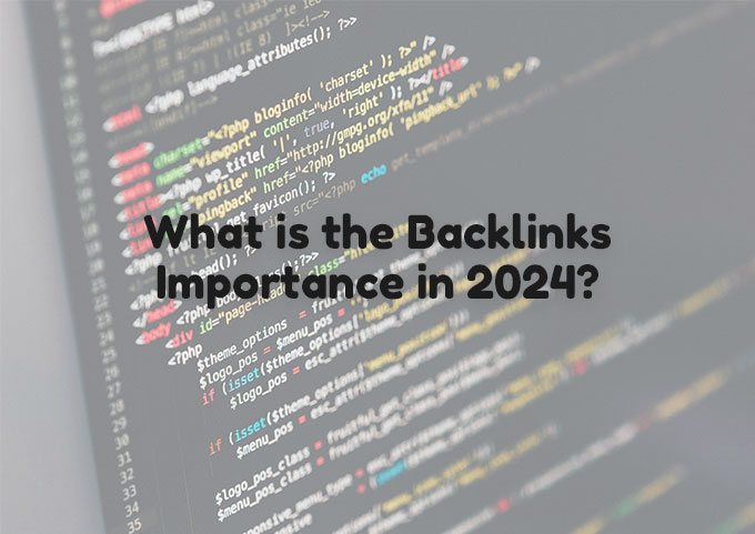 What is the Backlinks Importance in 2024? - cover photo